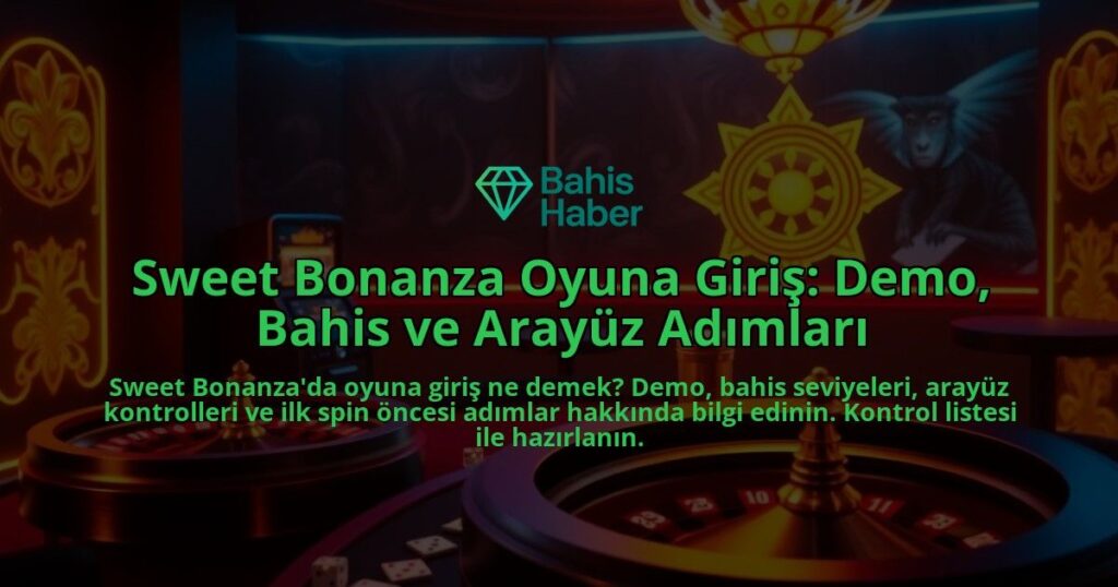 Sweet-Bonanza-Oyuna-Giris-Demo-Bahis-ve-Arayuz-Adimlari-overlay-1788172446.jpg